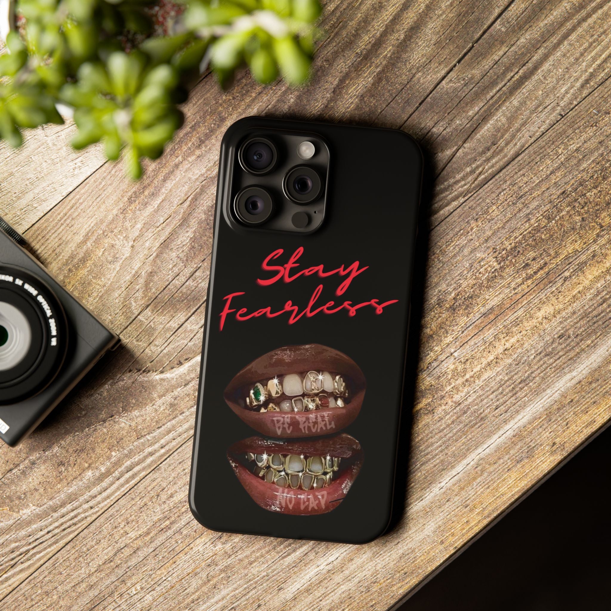 Stay Fearless Slim Phone Case — Bold Lip & Grillz Design