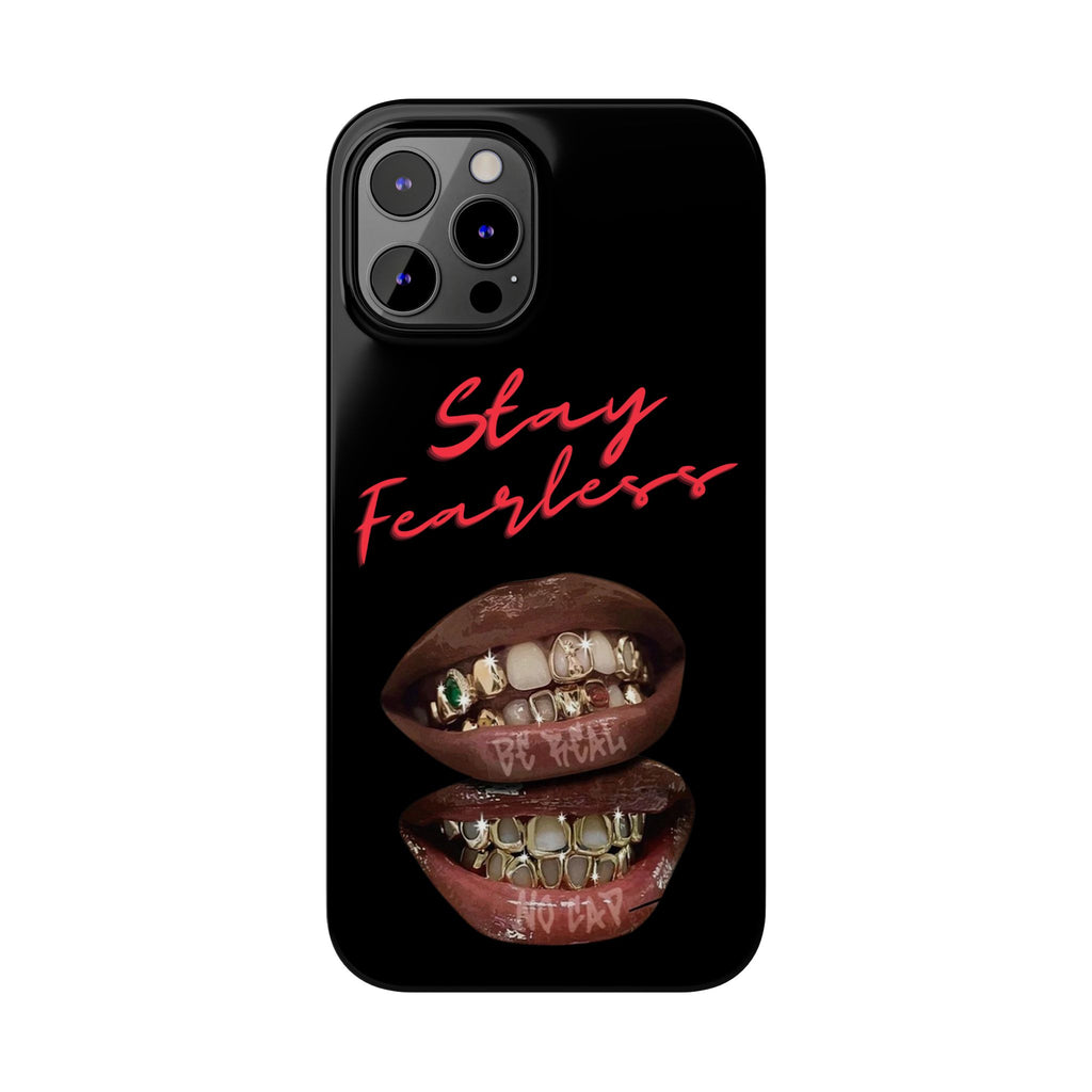 Stay Fearless Slim Phone Case — Bold Lip & Grillz Design