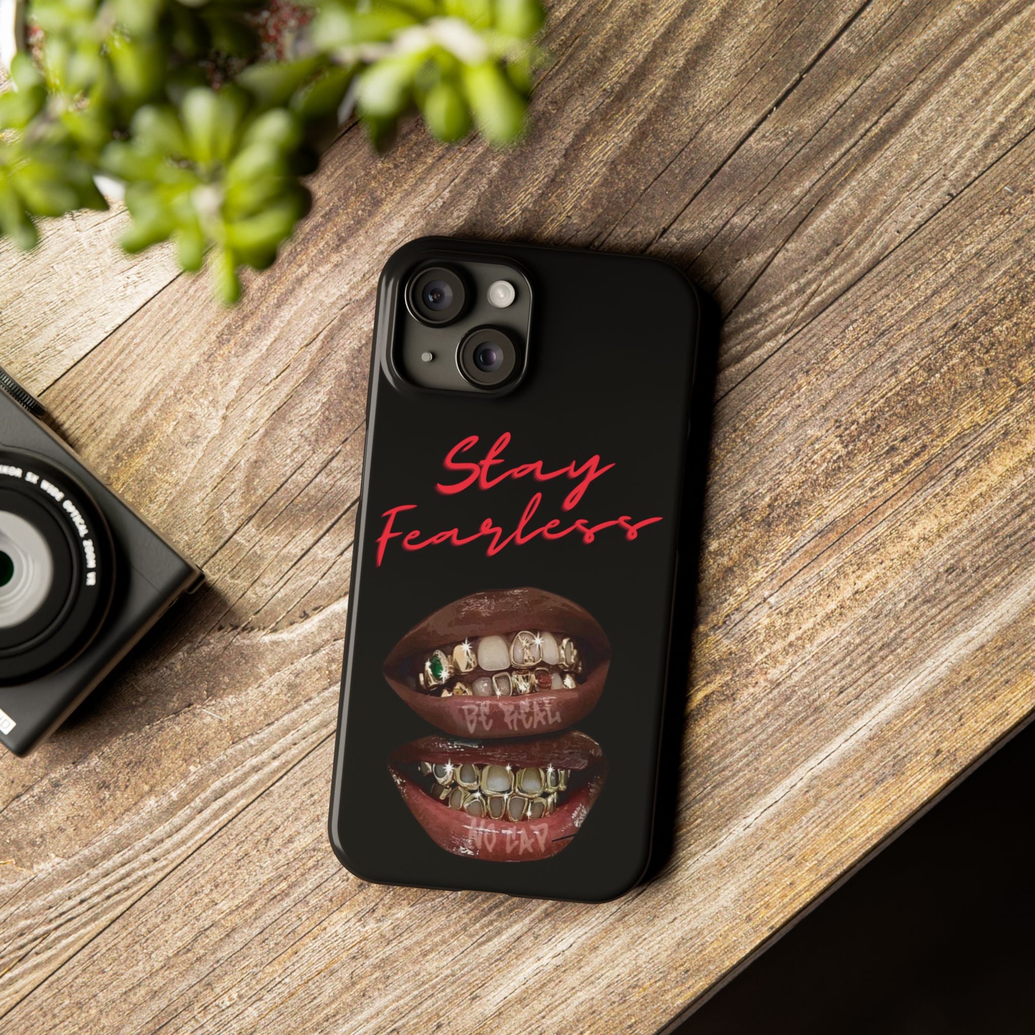 Stay Fearless Slim Phone Case — Bold Lip & Grillz Design