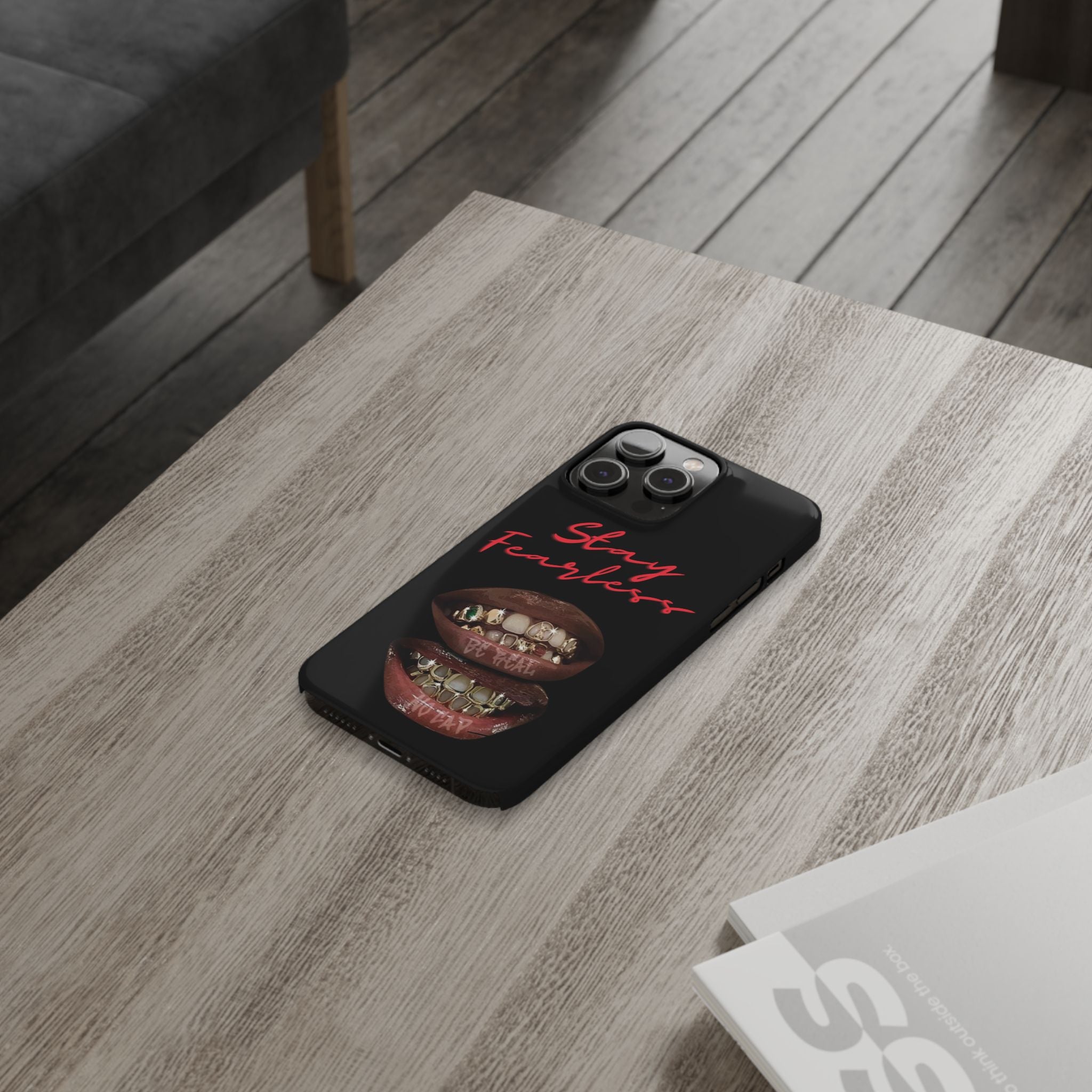 Stay Fearless Slim Phone Case — Bold Lip & Grillz Design