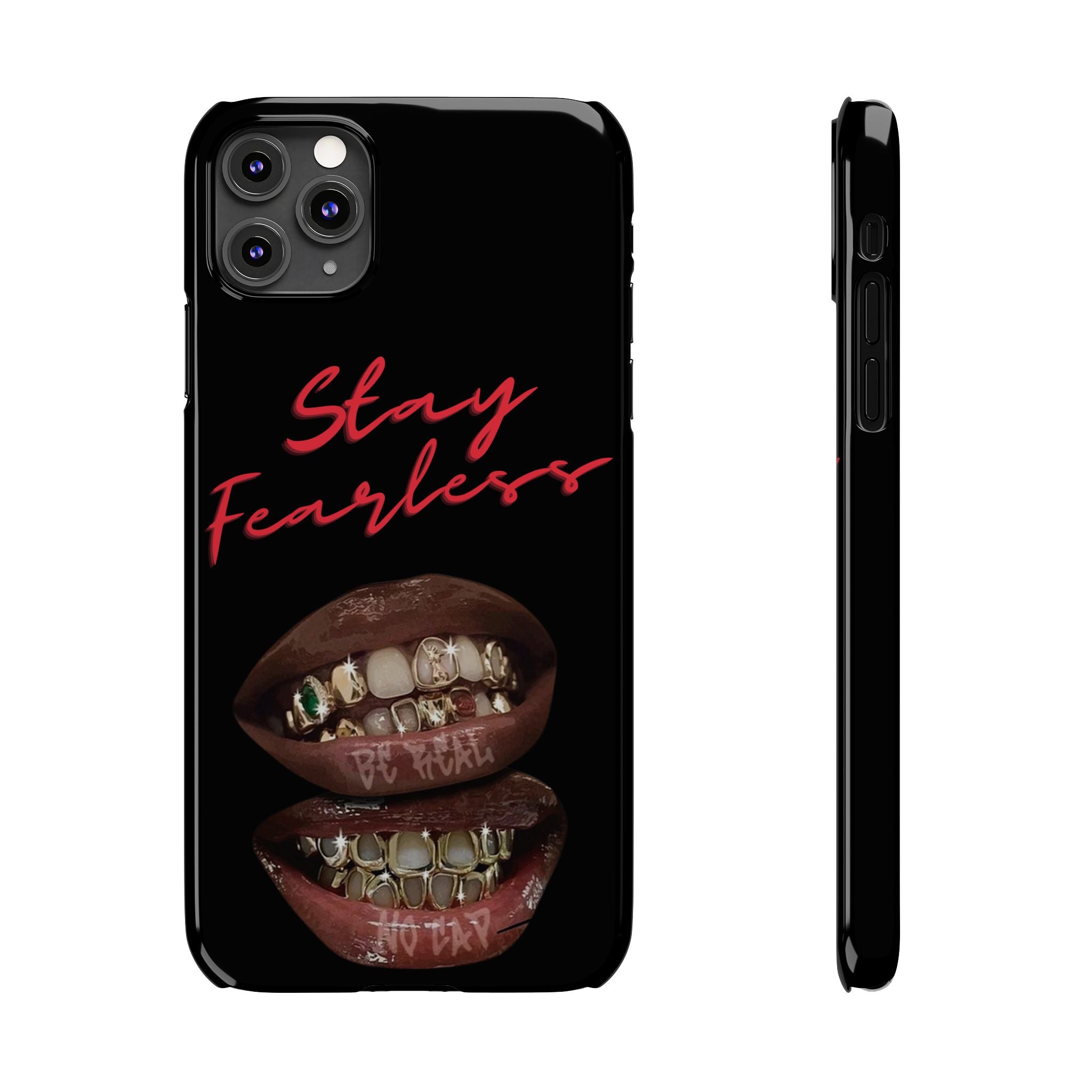 Stay Fearless Slim Phone Case — Bold Lip & Grillz Design