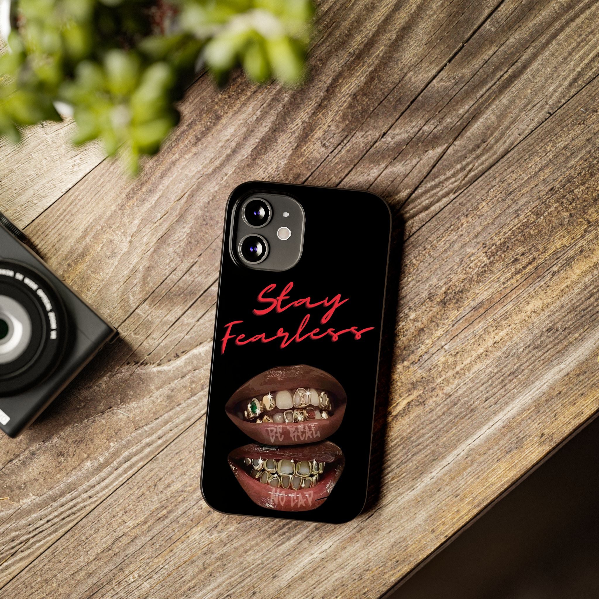 Stay Fearless Slim Phone Case — Bold Lip & Grillz Design
