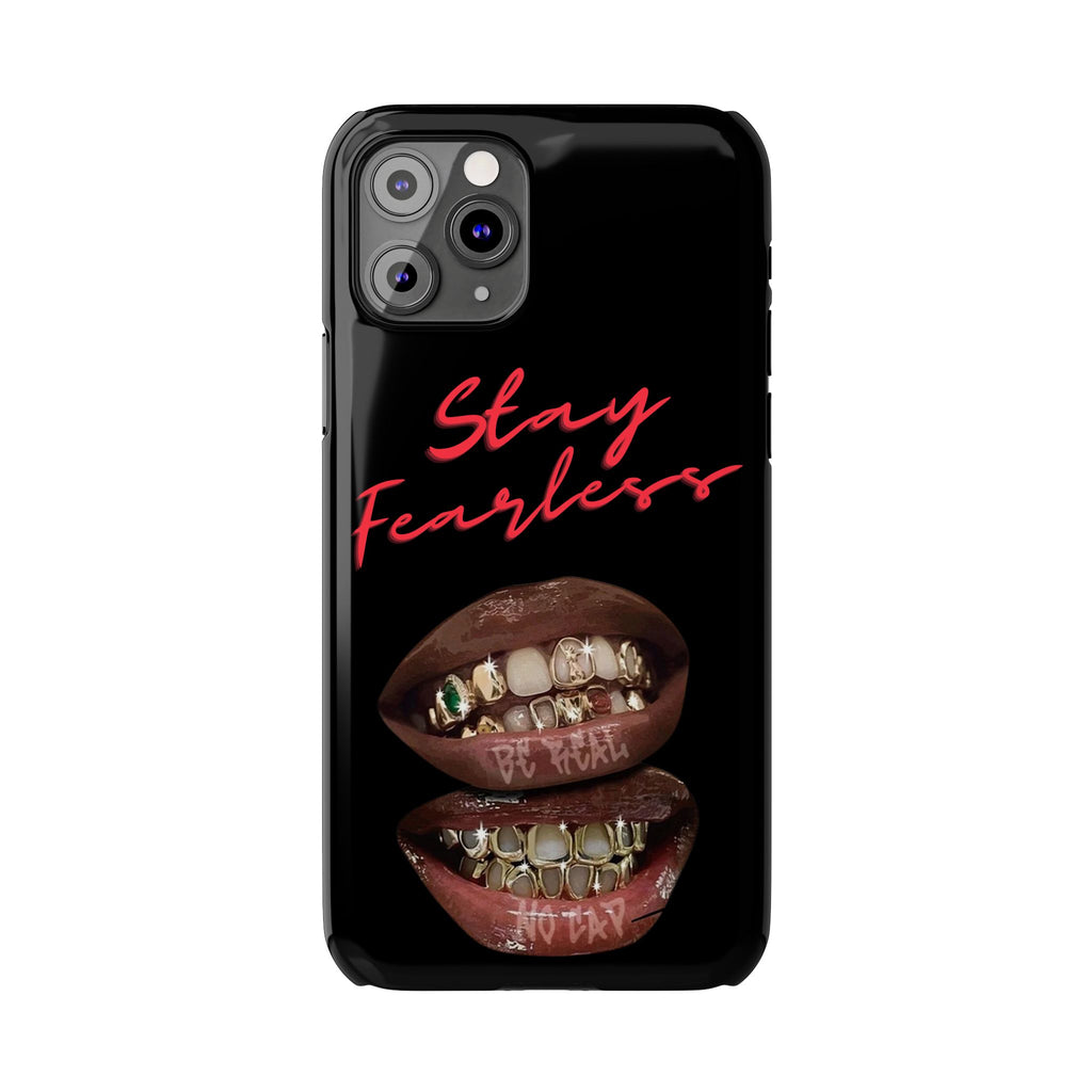 Stay Fearless Slim Phone Case — Bold Lip & Grillz Design