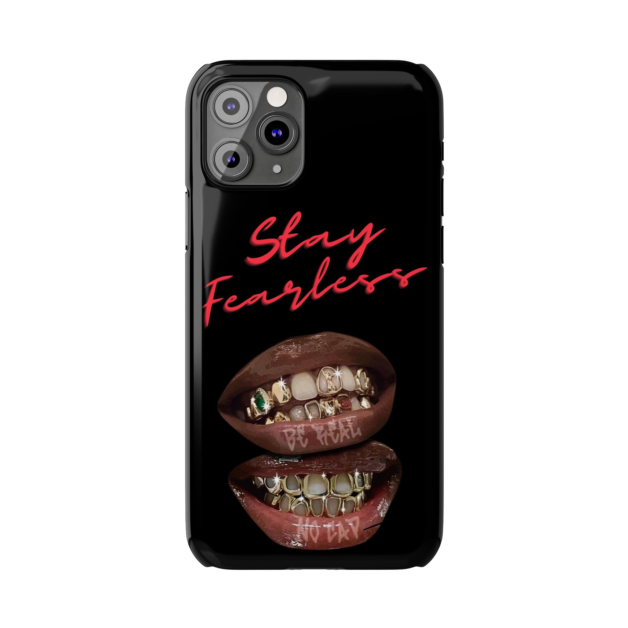 Stay Fearless Slim Phone Case — Bold Lip & Grillz Design