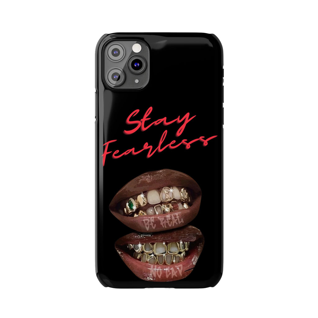 Stay Fearless Slim Phone Case — Bold Lip & Grillz Design