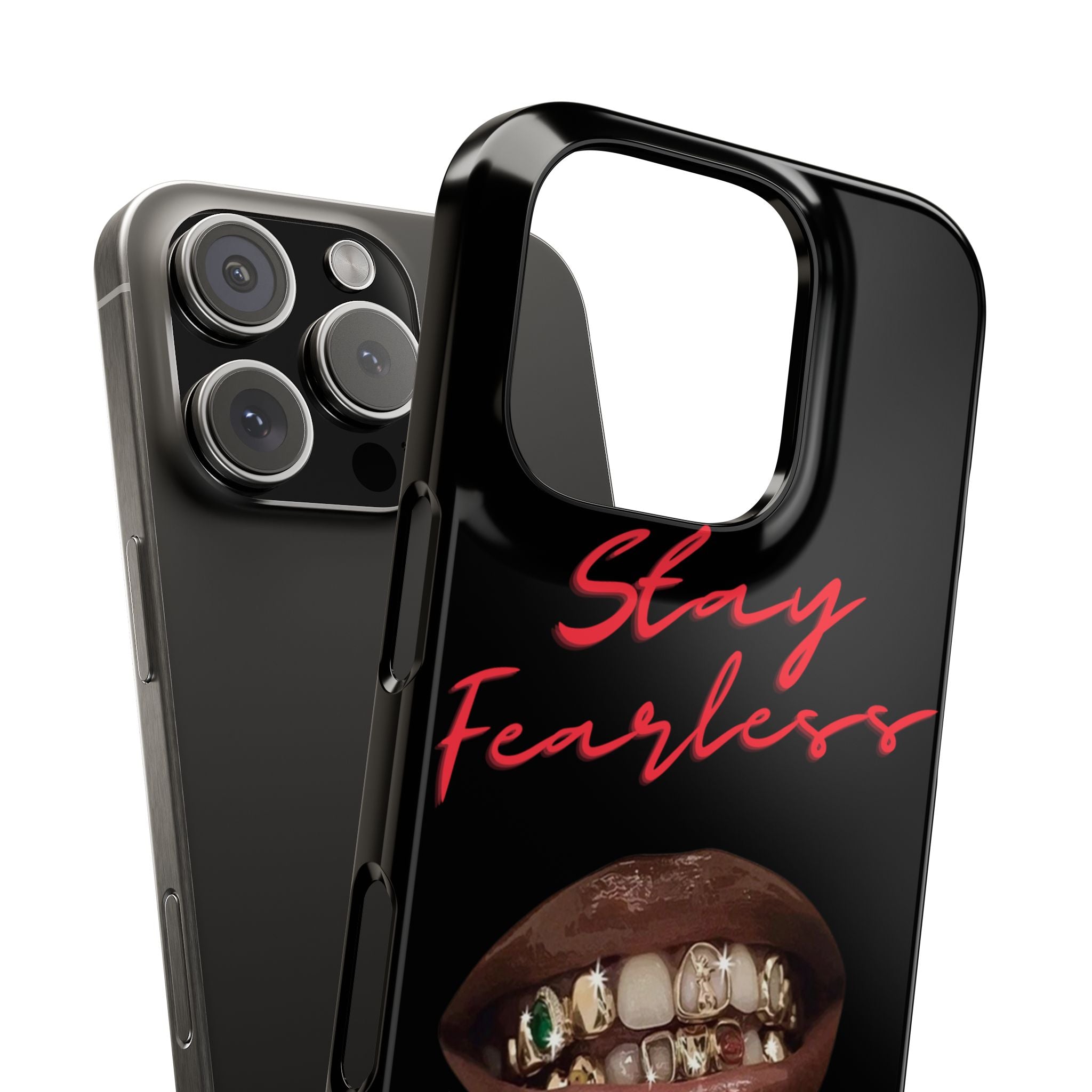 Stay Fearless Slim Phone Case — Bold Lip & Grillz Design