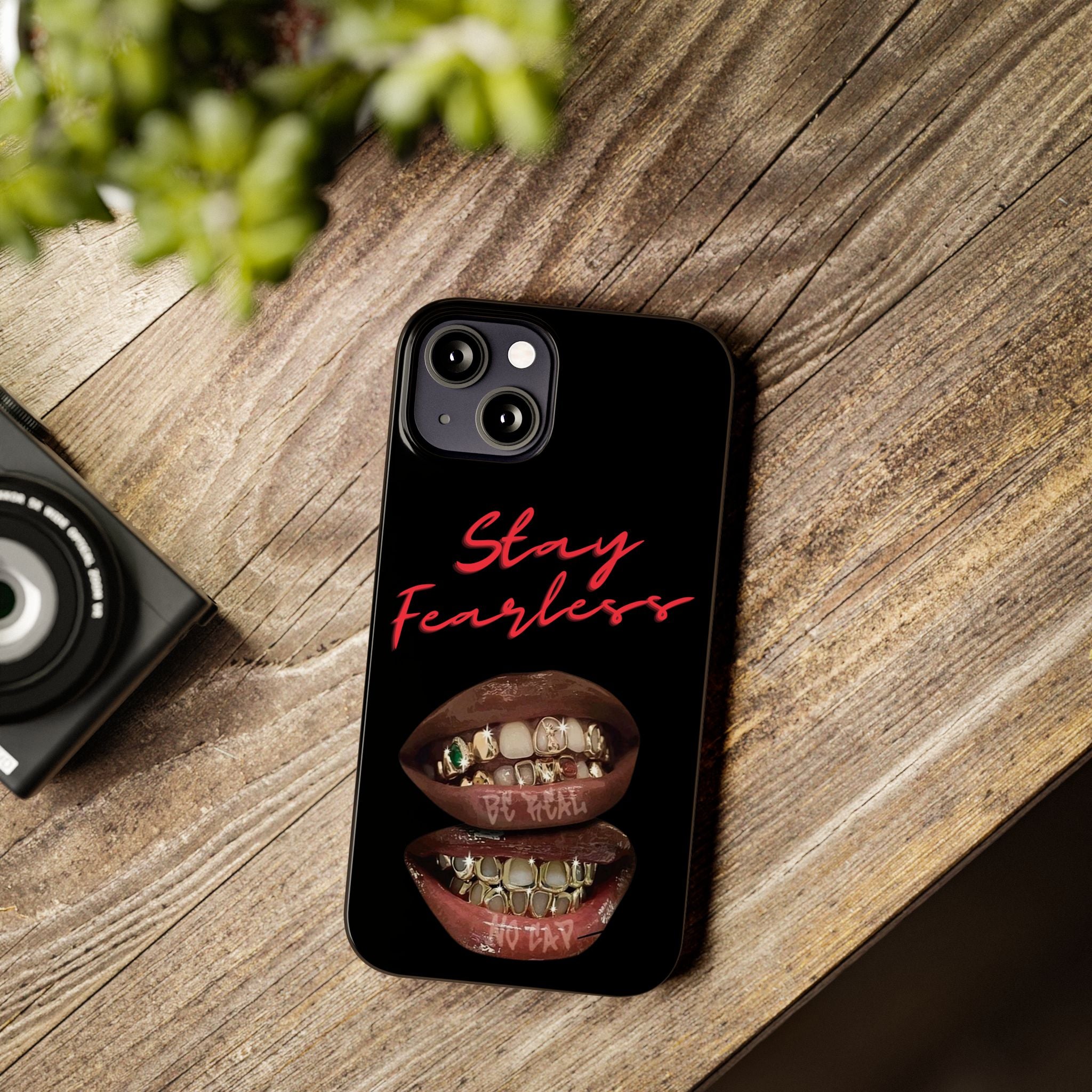 Stay Fearless Slim Phone Case — Bold Lip & Grillz Design