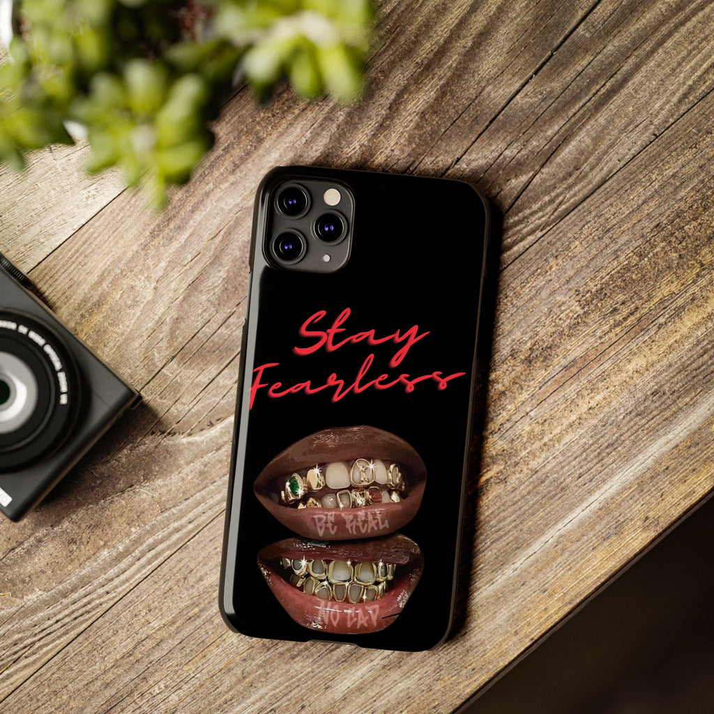 Stay Fearless Slim Phone Case — Bold Lip & Grillz Design