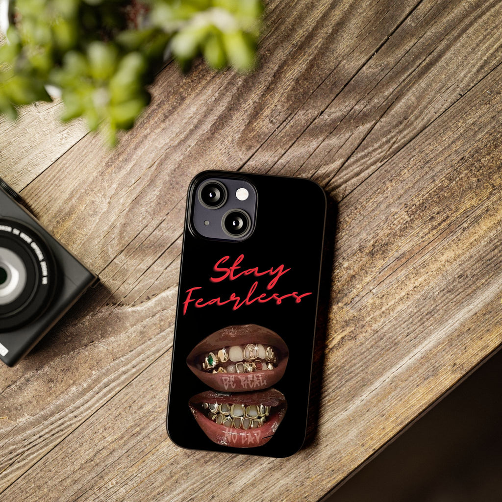 Stay Fearless Slim Phone Case — Bold Lip & Grillz Design